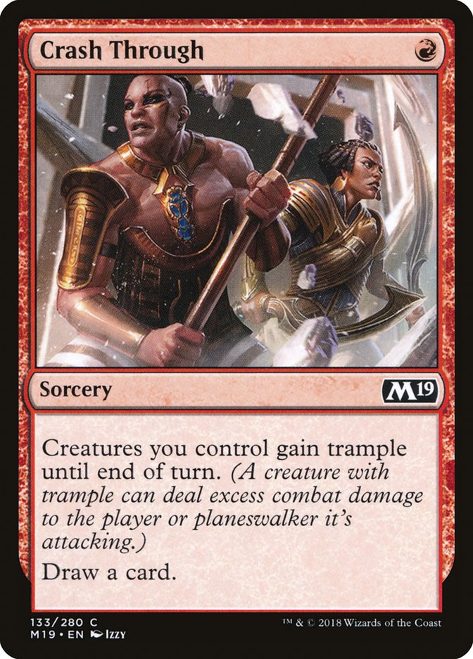 Crash Through [Core Set 2019] Magic: The Gathering