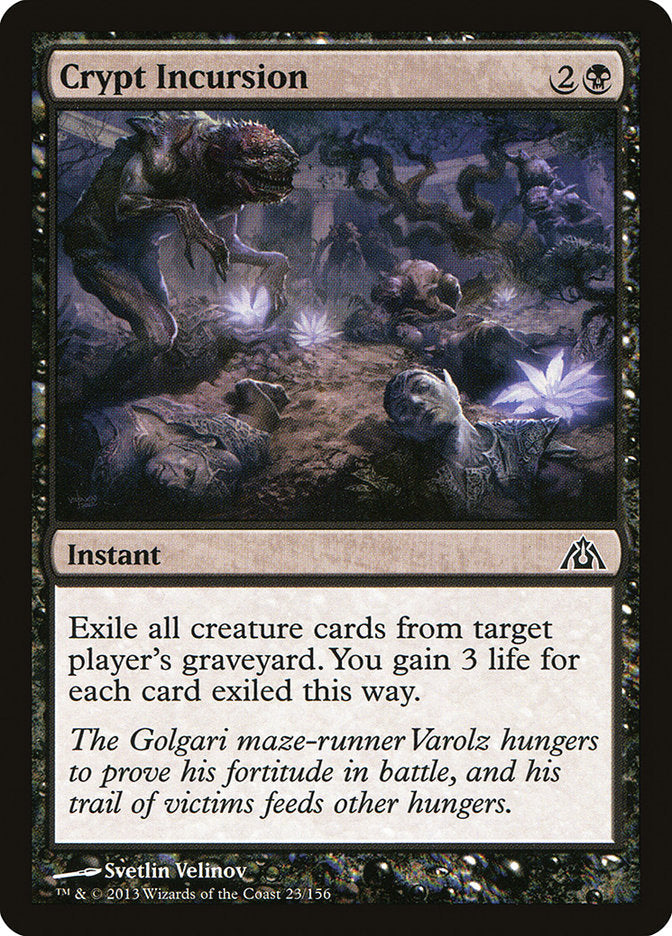Crypt Incursion [Dragon's Maze] Magic: The Gathering
