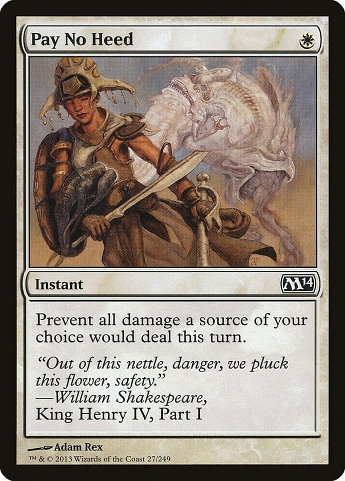Pay No Heed [Magic 2014] Magic: The Gathering