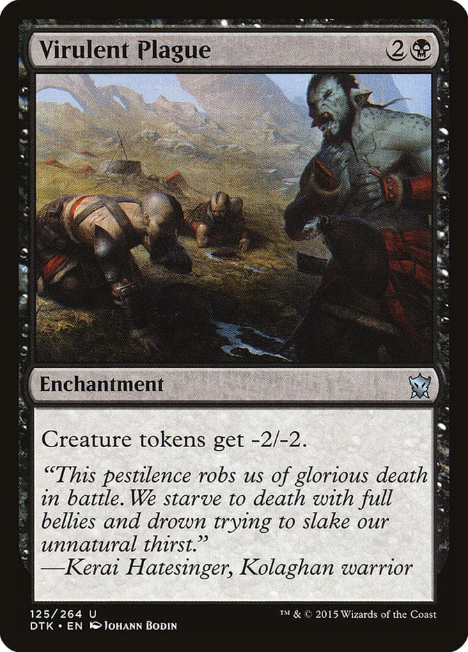 Virulent Plague [Dragons of Tarkir] Magic: The Gathering