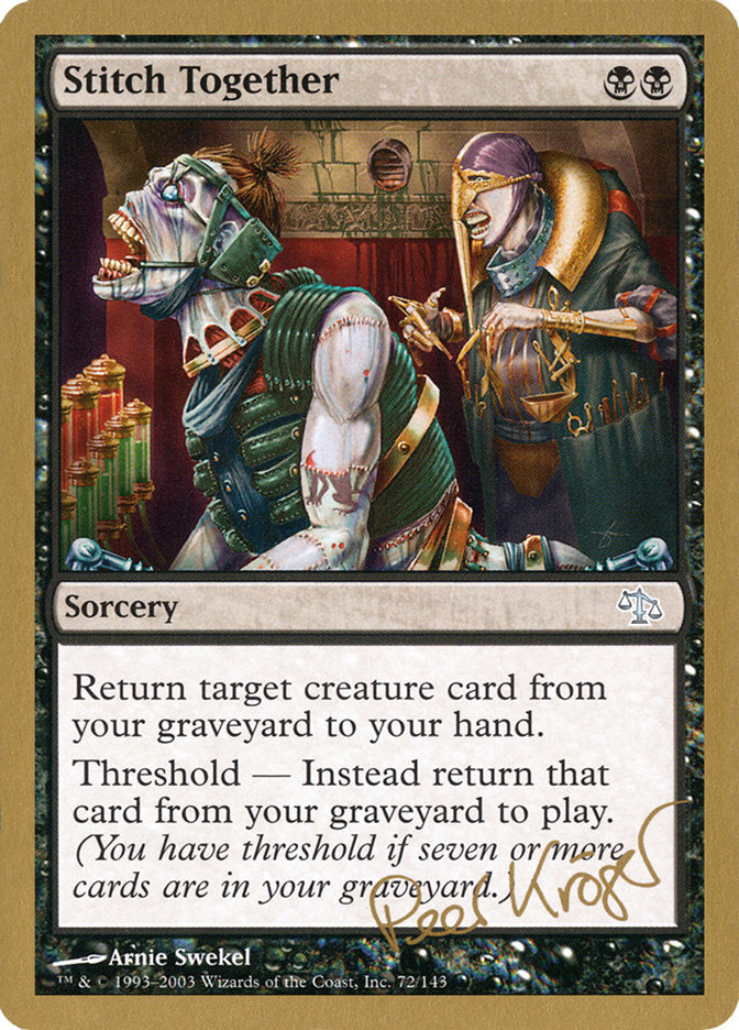 Stitch Together (Peer Kroger) [World Championship Decks 2003] Magic: The Gathering