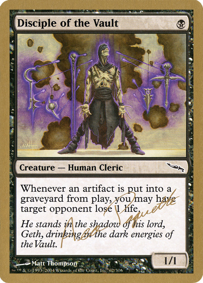 Disciple of the Vault (Aeo Paquette) [World Championship Decks 2004] Magic: The Gathering