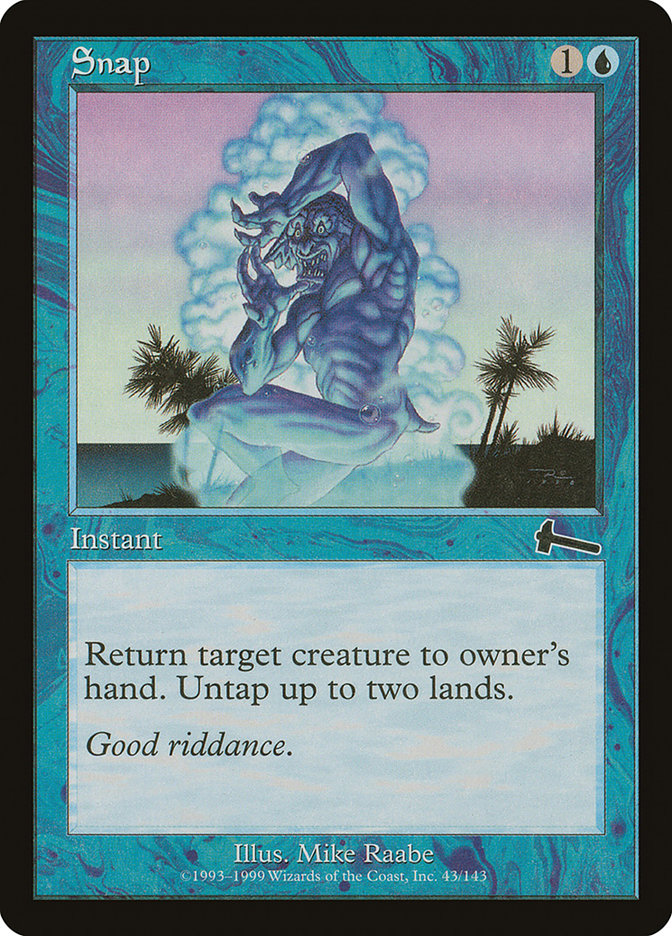 Snap [Urza's Legacy] Magic: The Gathering