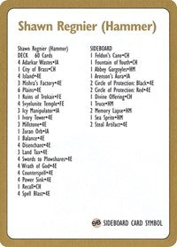 1996 Shawn "Hammer" Regnier Decklist Card [World Championship Decks] Magic: The Gathering