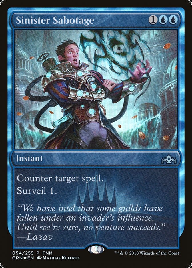 Sinister Sabotage (FNM) [Guilds of Ravnica Promos] Magic: The Gathering