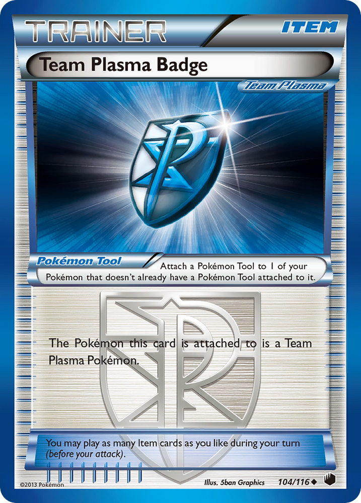 Team Plasma Badge (104/116) [Black & White: Plasma Freeze] Pokémon