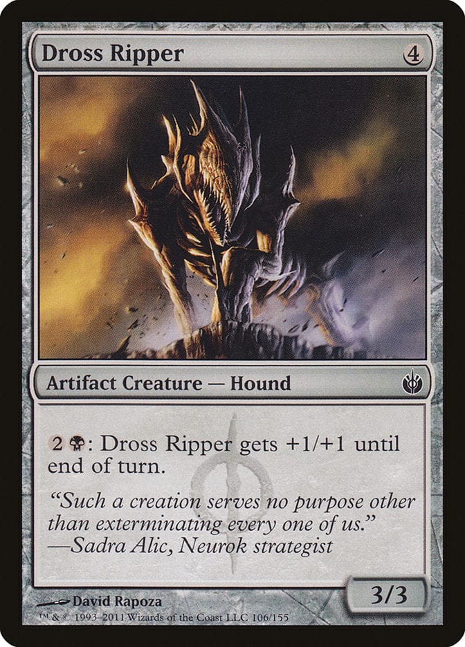 Dross Ripper [Mirrodin Besieged] Magic: The Gathering