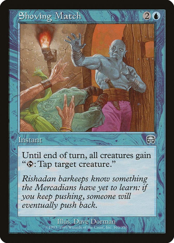 Shoving Match [Mercadian Masques] Magic: The Gathering