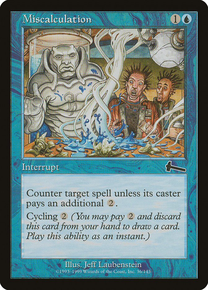 Miscalculation [Urza's Legacy] Magic: The Gathering