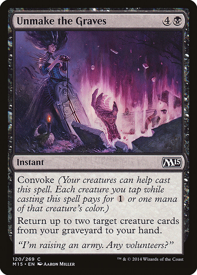 Unmake the Graves [Magic 2015] Magic: The Gathering