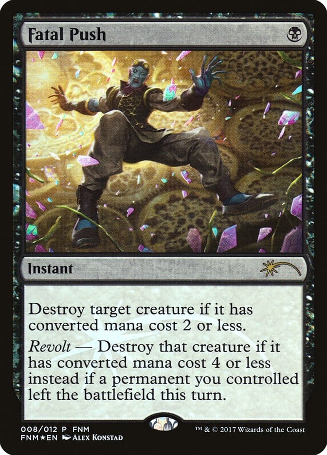 Fatal Push [Friday Night Magic 2017] Magic: The Gathering