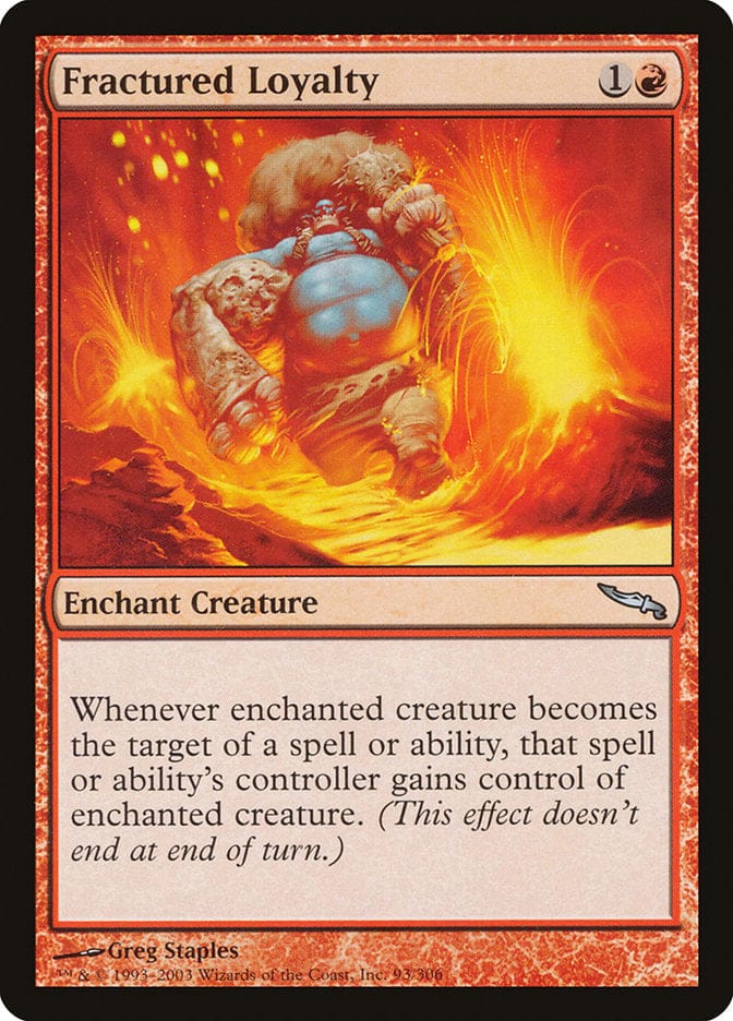 Fractured Loyalty [Mirrodin] Magic: The Gathering