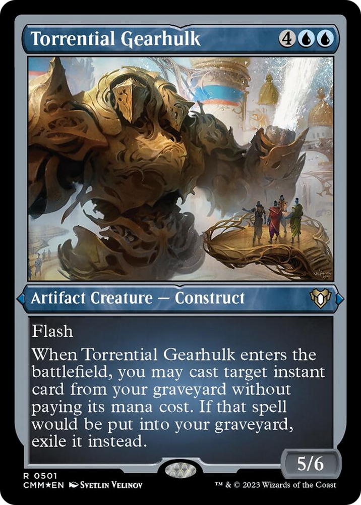 Torrential Gearhulk (Foil Etched) [Commander Masters] Magic: The Gathering