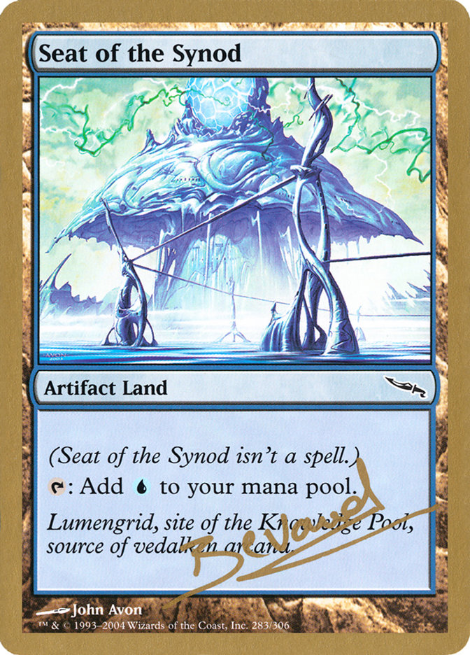 Seat of the Synod (Manuel Bevand) [World Championship Decks 2004] Magic: The Gathering