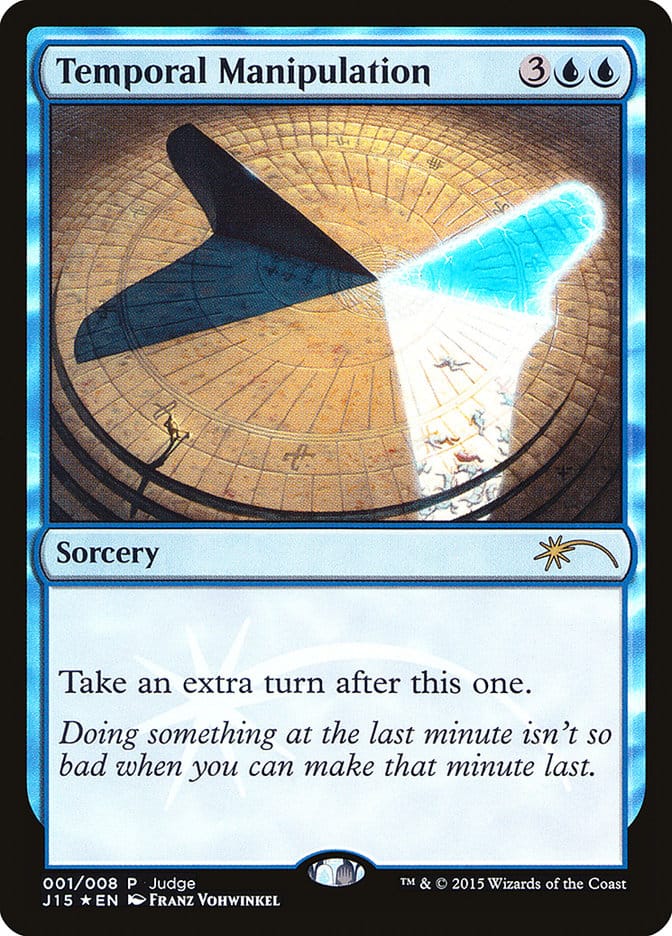 Temporal Manipulation [Judge Gift Cards 2015] Magic: The Gathering