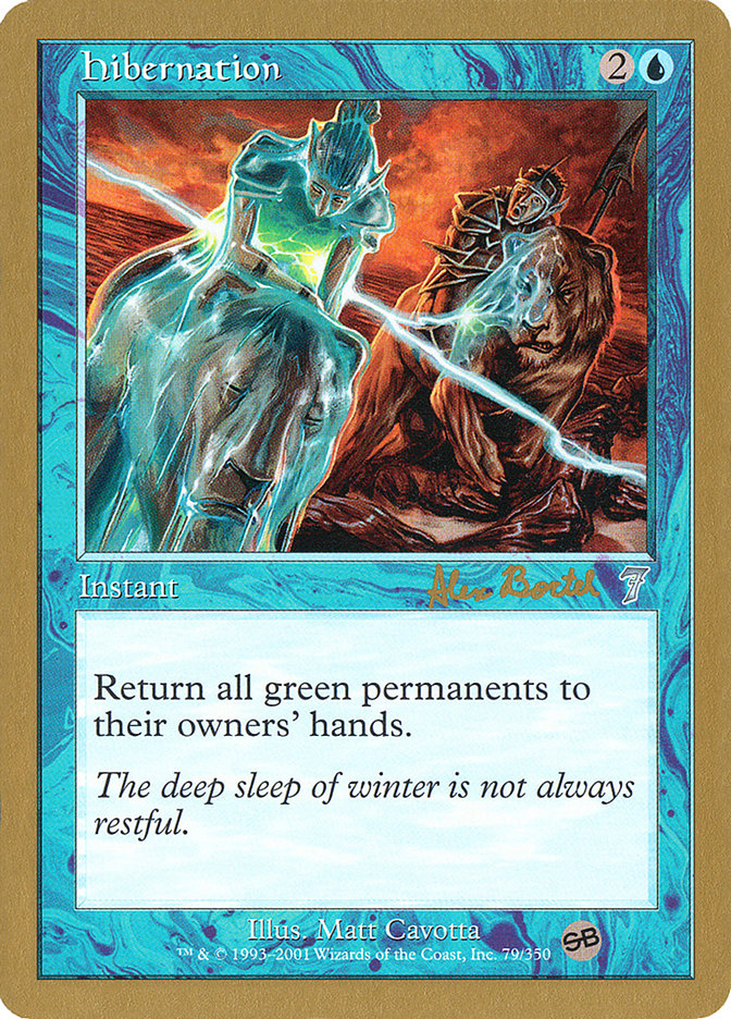 Hibernation (Alex Borteh) (SB) [World Championship Decks 2001] Magic: The Gathering