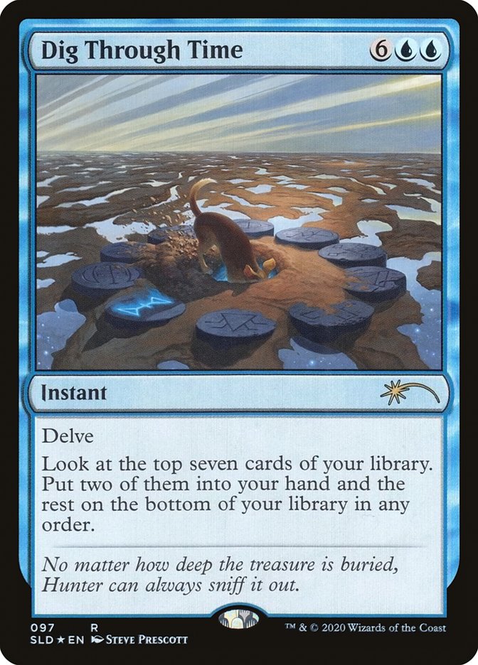 Dig Through Time [Secret Lair Drop Series] Magic: The Gathering