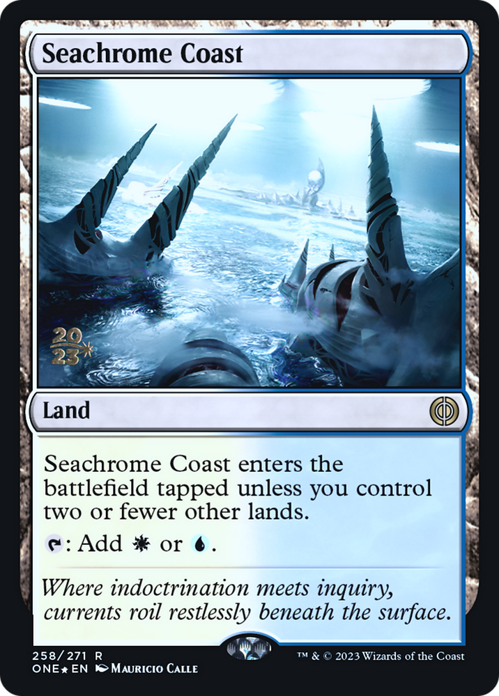 Seachrome Coast [Phyrexia: All Will Be One Prerelease Promos] Magic: The Gathering