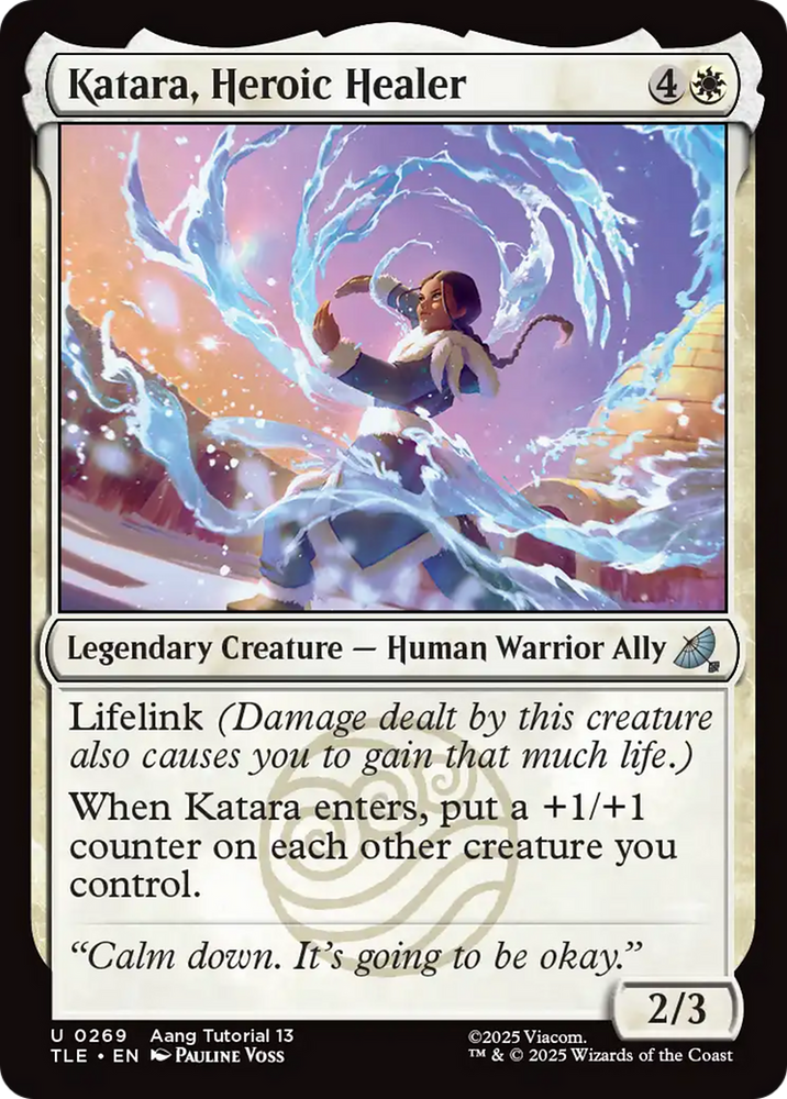 Katara, Heroic Healer (0269) [Avatar: The Last Airbender: Eternal-Legal] Magic: The Gathering