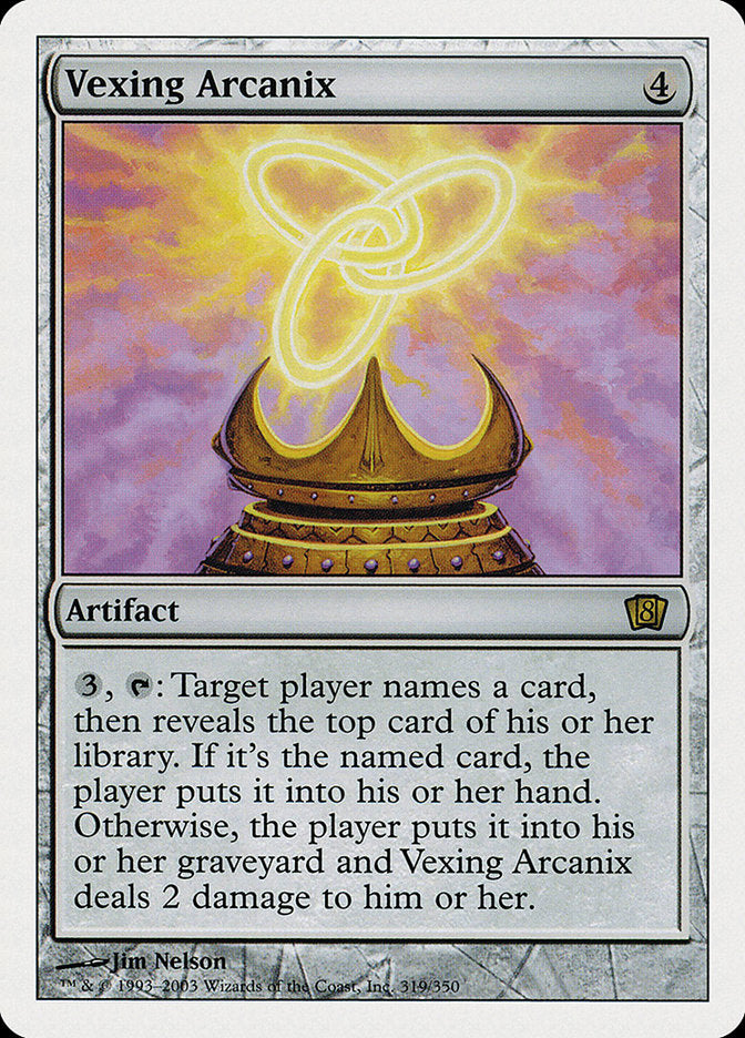 Vexing Arcanix [Eighth Edition] Magic: The Gathering