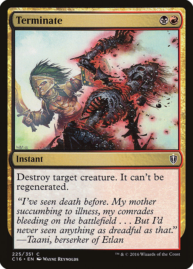 Terminate [Commander 2016] Magic: The Gathering