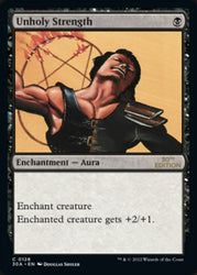 Unholy Strength [30th Anniversary Edition] Magic: The Gathering