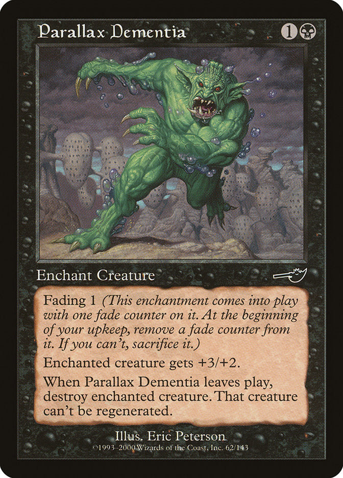 Parallax Dementia [Nemesis] Magic: The Gathering