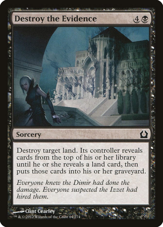 Destroy the Evidence [Return to Ravnica] Magic: The Gathering