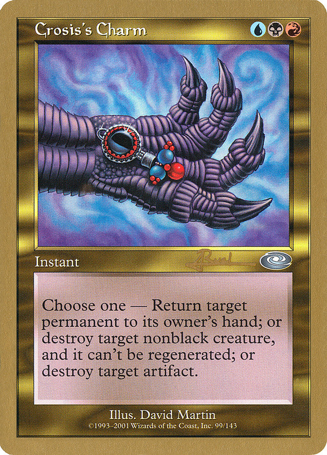 Crosis's Charm (Antoine Ruel) [World Championship Decks 2001] Magic: The Gathering