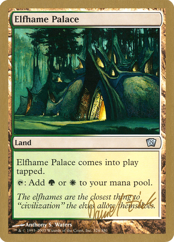 Elfhame Palace (Daniel Zink) [World Championship Decks 2003] Magic: The Gathering