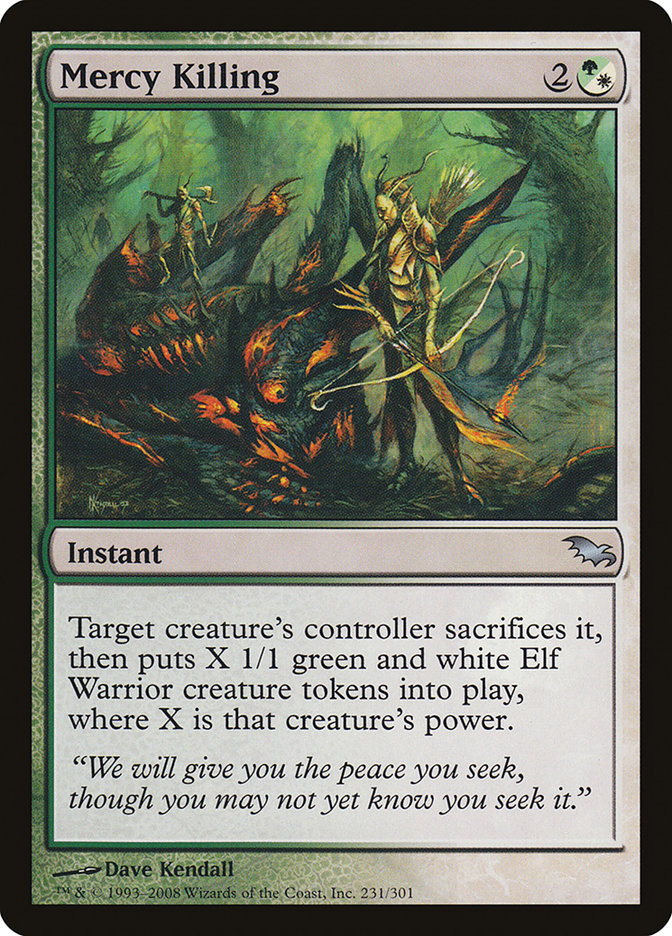 Mercy Killing [Shadowmoor] Magic: The Gathering