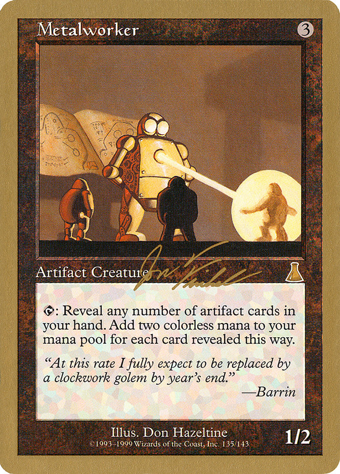 Metalworker (Jon Finkel) [World Championship Decks 2000] Magic: The Gathering
