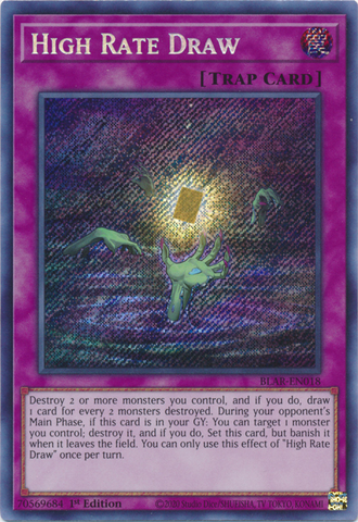 High Rate Draw [BLAR-EN018] Secret Rare - Yugioh Cards For Your TCG Needs!
