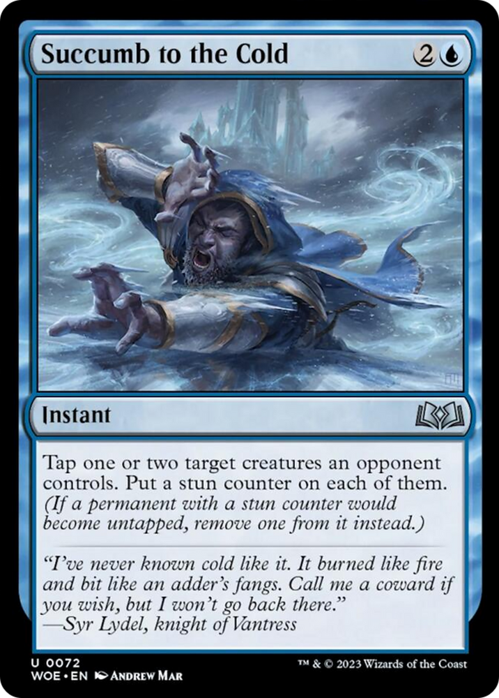 Succumb to the Cold [Wilds of Eldraine] Magic: The Gathering