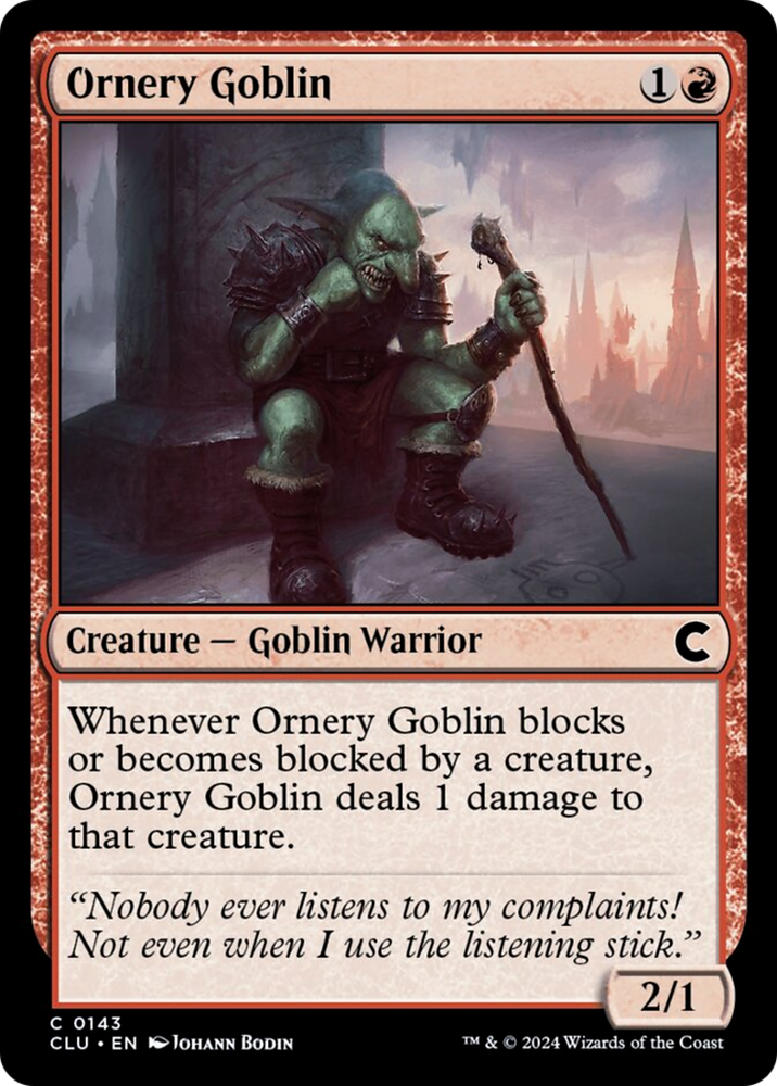 Ornery Goblin [Ravnica: Clue Edition] Magic: The Gathering