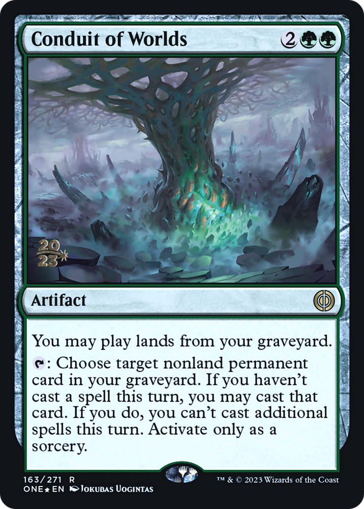 Conduit of Worlds [Phyrexia: All Will Be One Prerelease Promos] Magic: The Gathering