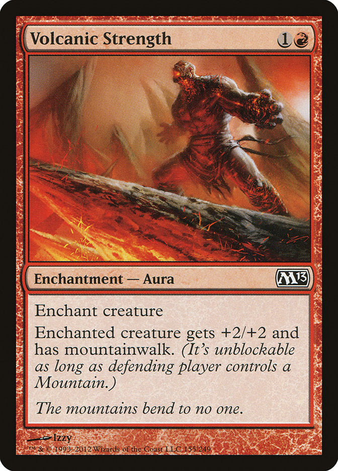Volcanic Strength [Magic 2013] Magic: The Gathering