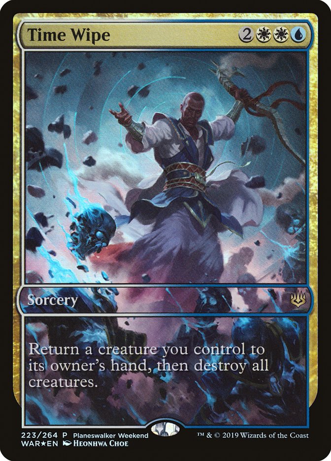 Time Wipe (Planeswalker Weekend) (Full Art) [War of the Spark Promos] Magic: The Gathering