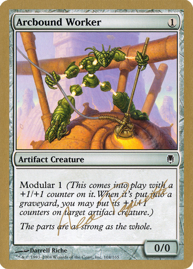 Arcbound Worker (Aeo Paquette) [World Championship Decks 2004] Magic: The Gathering