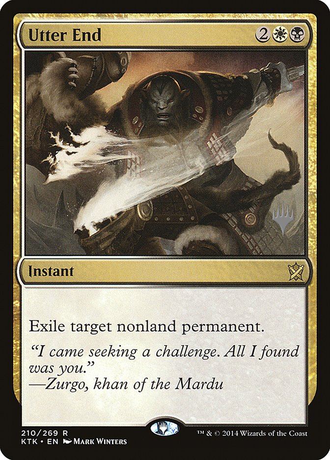 Utter End (Promo Pack) [Khans of Tarkir Promos] Magic: The Gathering