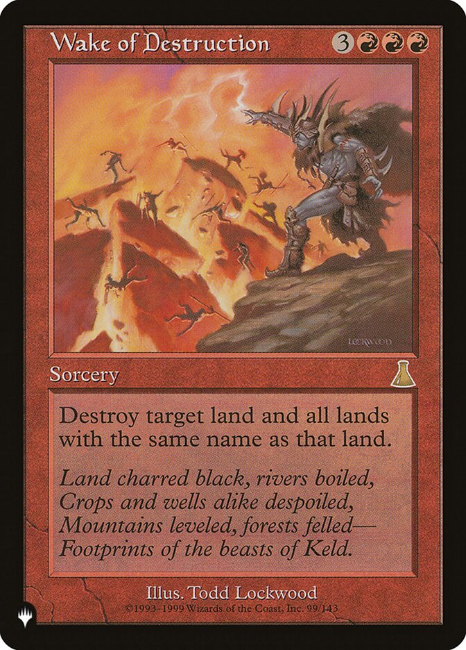 Wake of Destruction [The List] Magic: The Gathering