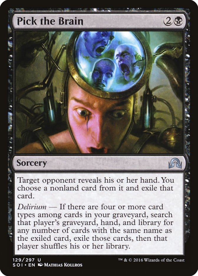 Pick the Brain [Shadows over Innistrad] Magic: The Gathering