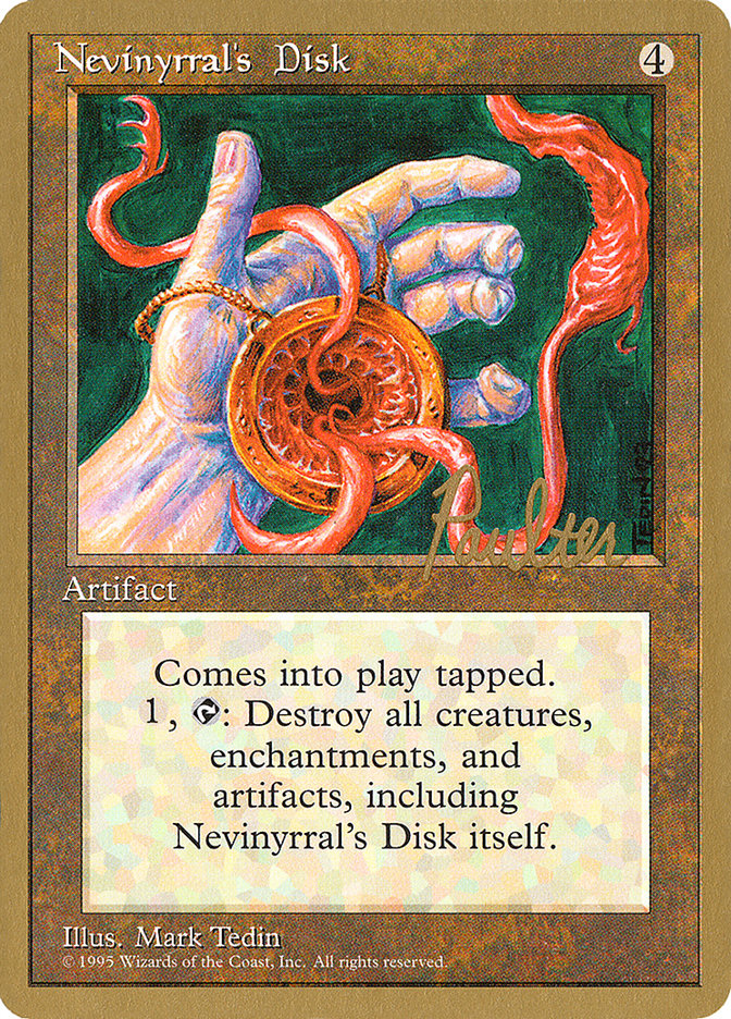 Nevinyrral's Disk (Preston Poulter) [Pro Tour Collector Set] Magic: The Gathering