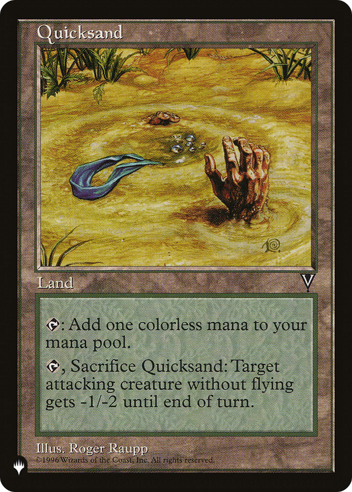 Quicksand [The List] Magic: The Gathering