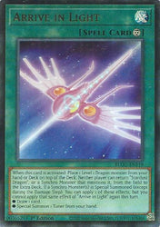 An Ultra Rare "Arrive in Light" card from the Yugioh Set: Battles of Legend: Glorious Gallery (BLGG).