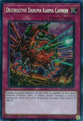 A Secret Rare "Destructive Daruma Karma Cannon" card from the Yugioh Set: Quarter Century Stampede (RA04)