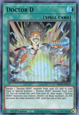 An Ultra Rare "Doctor D" card from the Yugioh Set: Brothers of Legend (BROL).