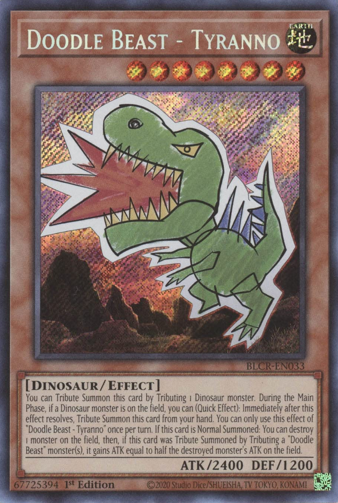 A Secret Rare "Doodle Beast - Tyranno" card from the Yugioh Set: Battles of Legend: Crystal Revenge (BLCR).