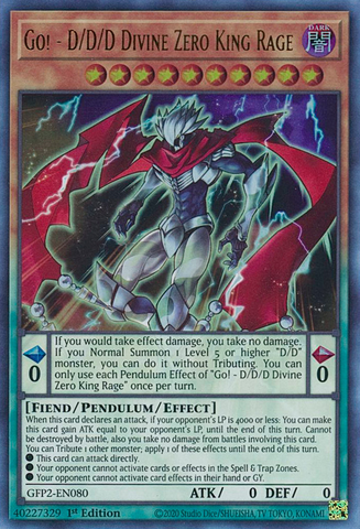 An Ultra Rare "Go! - D/D/D Divine Zero King Rage" card from the Yugioh Set: Ghosts From the Past: The 2nd Haunting (GFP2).