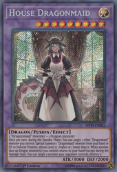 A Secret Rare "House Dragonmaid" card from the Yugioh Set: Mystic Fighters (MYFI).